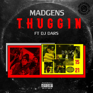 Thuggin' (feat. DJ Dars)