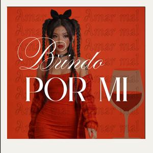 Brindo por mi