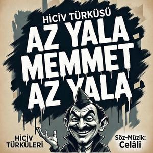 Az Yala Memmet Az Yala