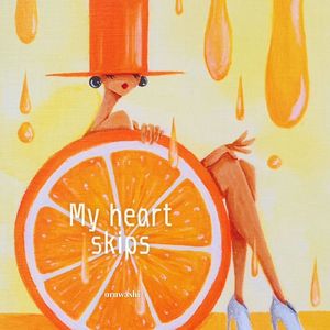 My heart skips