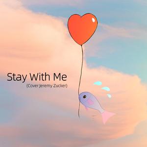 Stay With Me (Cover Jeremy Zucker)