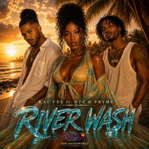 RIVER WASH (feat. DTE & PRYME)