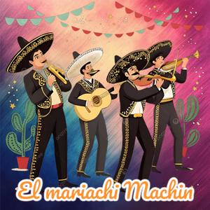 El Mariachi Machin