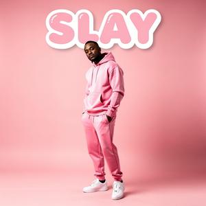 Slay