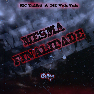 MESMA FINALIDADE