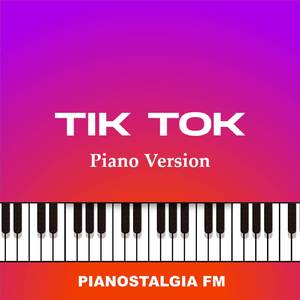 Tik Tok (Piano Version)