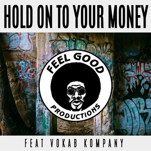 Hold on to You Money (Original Mix)