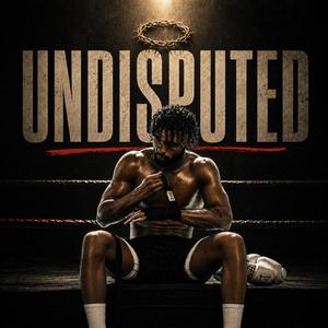 Undisputed