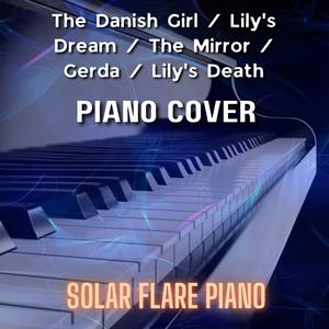 The Danish Girl / Lily's Dream / The Mirror / Gerda / Lily's Death