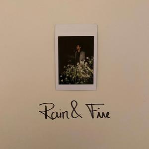 Rain & Fire