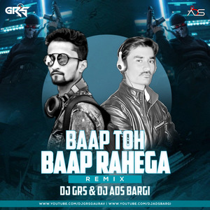 Baap To Baap Rahega (Remix)