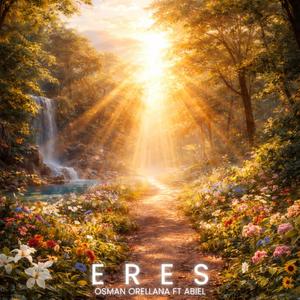Eres (feat. Abiel)