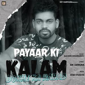 Pyaar ki Kalam Aashin Kharainti AK Jangra (feat. Aashin Kharainti & AK Jangra)