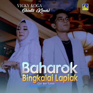 Baharok Bingkalai Lapiak