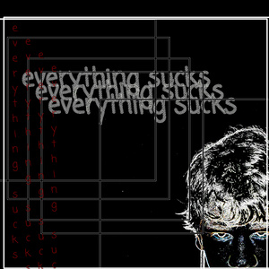 Everything Sucks