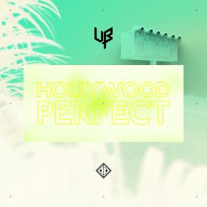 Hollywood Perfect (feat. Junka, Unknown Brain & NotEvenTanner) (BULBA & Junka Remix) (BULBA & Junka Remix)