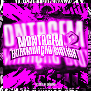 Montagem Extermínação Bíotíca 2