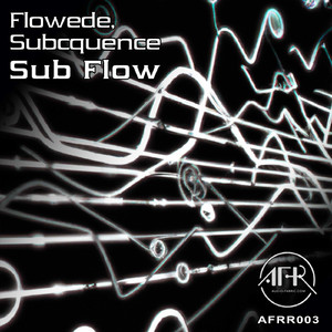 Sub Flow (Original Mix)