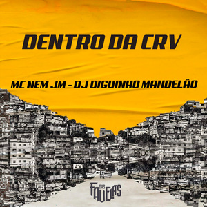 Dentro da Crv