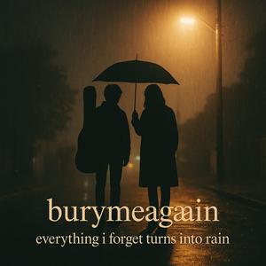 everything i forget turns into rain