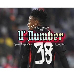 U'NUMBER38 (feat. Speedtrap Rsa & Leylow)