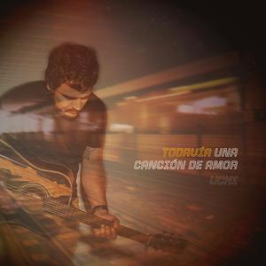 Todavía una canción de amor