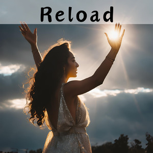 Reload