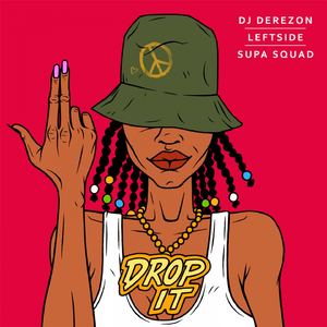Drop It (Remix)