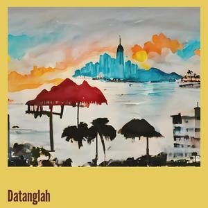 Datanglah