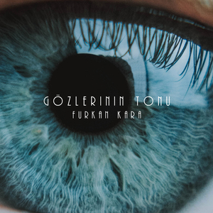 Gözlerinin Tonu