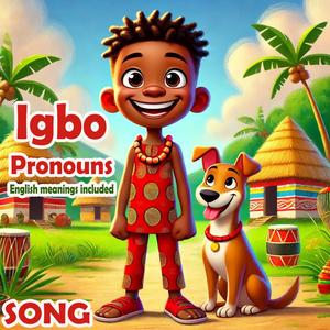 Learn Igbo Pronouns & Sentences | A Bu M (I Am), I Bu [You Are], O Bu [He or She or It Is], Anyi Bu [We Are] | Nnochiaha | Learn Phonics Song for Children