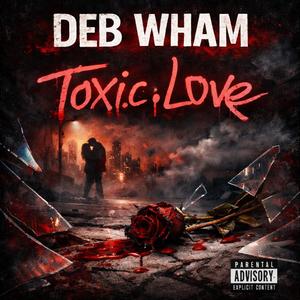 Toxic Love