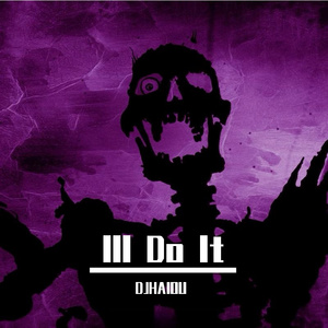 lll Do lt（DJHAIOUREMIX)