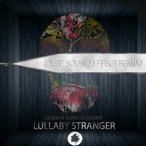 Lullaby Stranger (Deep Sound Effect remix)
