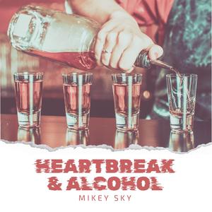 Heartbreak & Alcohol (Hypertechno)