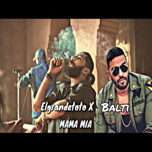 mama mia Feat. elgrandetoto