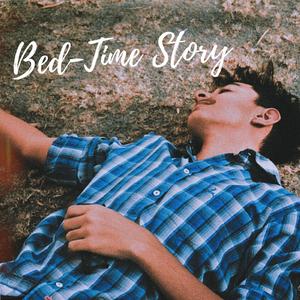 Bed-Time Story