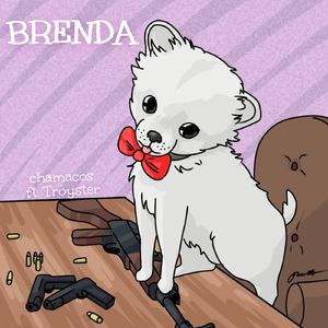 Brenda (feat. Troyster)