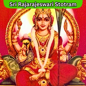 Sri Rajarajeswari Stotram