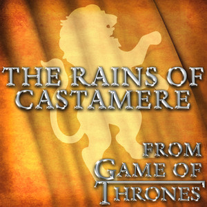 The Rains of Castamere (From "Game of Thrones") (Lannister Mourning Mix)