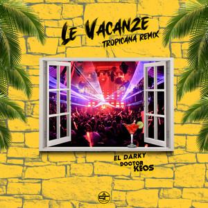 Le Vacanze (Hace Calor Remix)