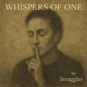 Whispers of One
