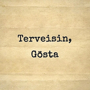 Terveisin, Gösta