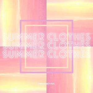 Summer Clothes