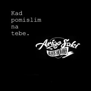 Kad pomislim na tebe