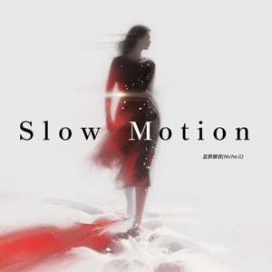 Slow Motion