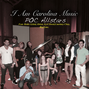 I Am Carolina Music (Feat. Bettie Grind, Orion, Gyrl hood, Courtney Chay, Metal Roze & Big Tyme)