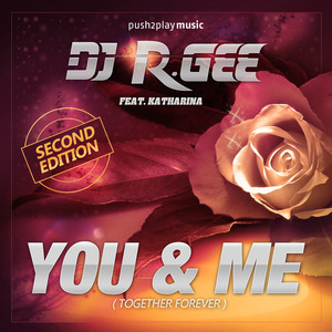 You & Me (Together Forever) [FaceMan Remix Edit]