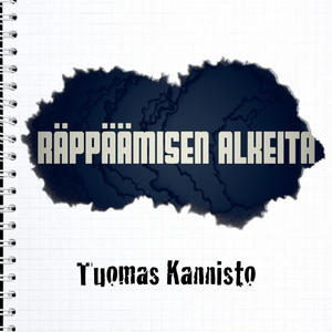 Räppäämisen alkeita (feat. Laineen Kasperi)