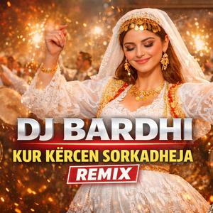 KUR KERCEN SORKADHEJA (REMIX)